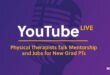 mentorship for new grad physical therapists youtube live