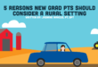 5 reason new grad pts should consider rural setting pt