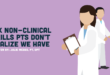 6 non-clinical skills PTs don't realize we have